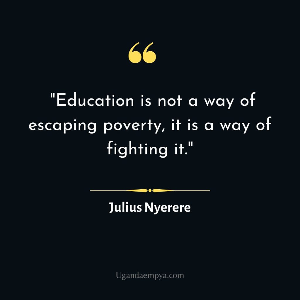 Juluis Nyerere Quote on education