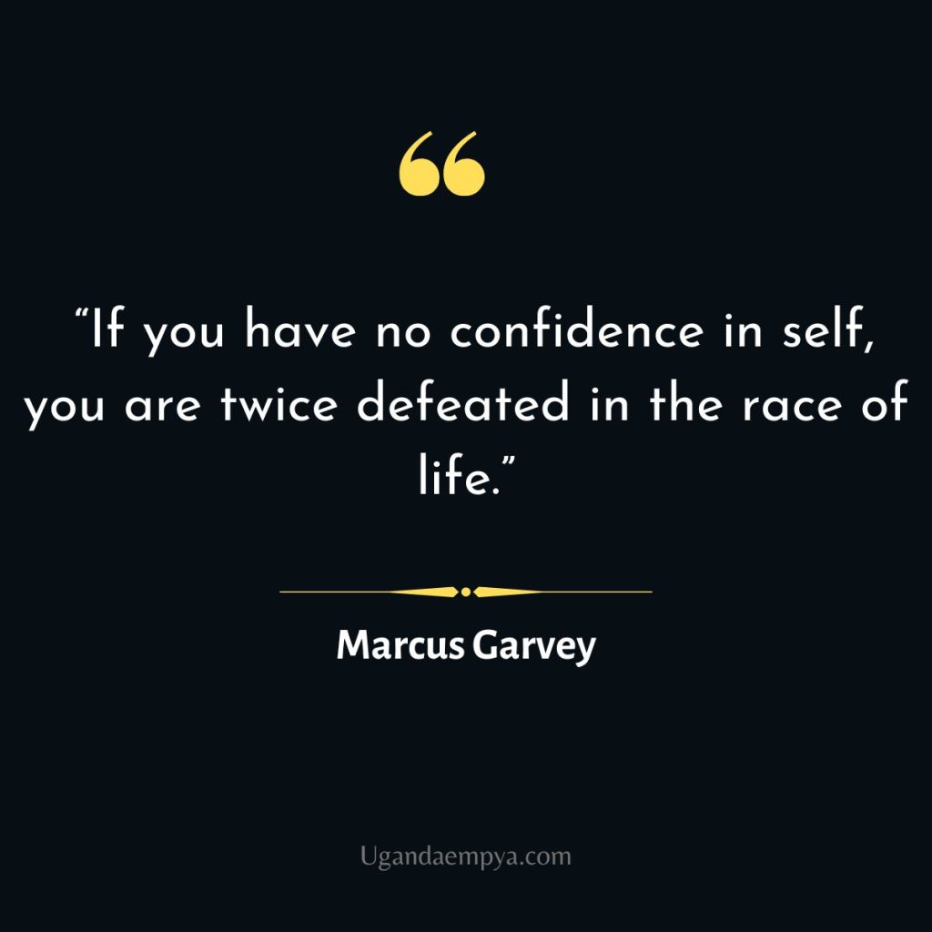 marcus garvey quotes on confidence