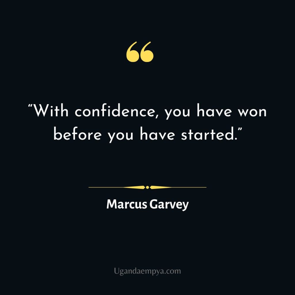 marcus garvey quotes confidence in self