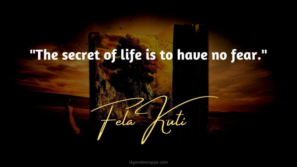  Fela Kuti quotes 
