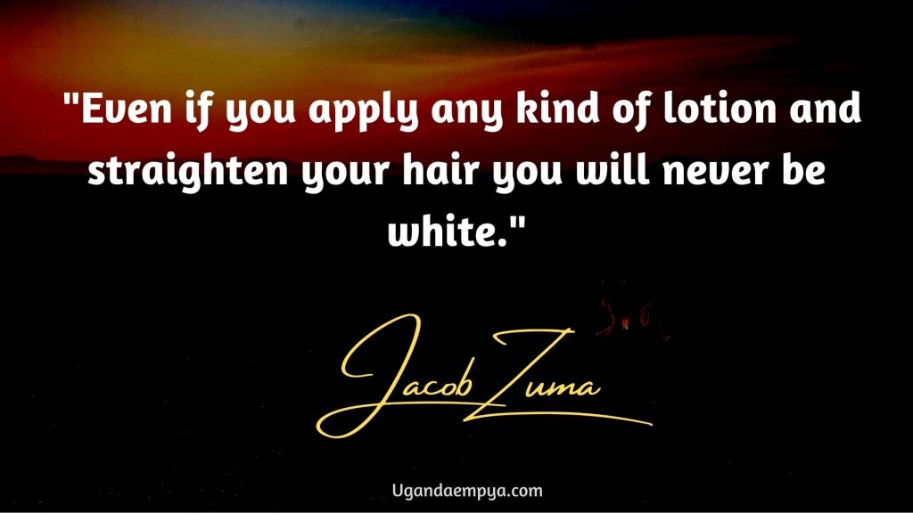 Jacob Zuma quotes