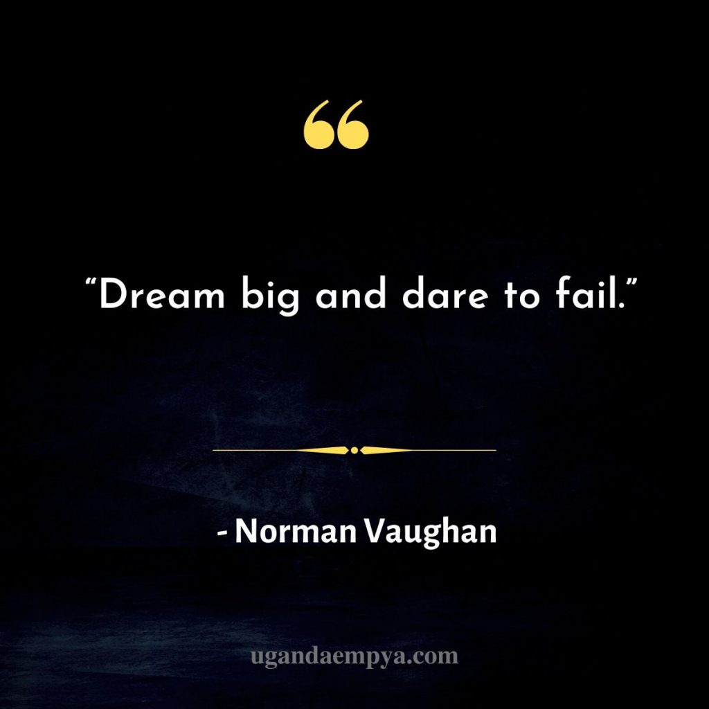 Norman Vaughan Inspirational quote 