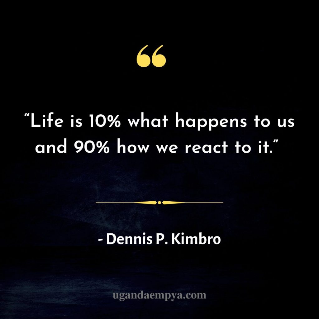 inspiring Dennis P. Kimbro quote 
