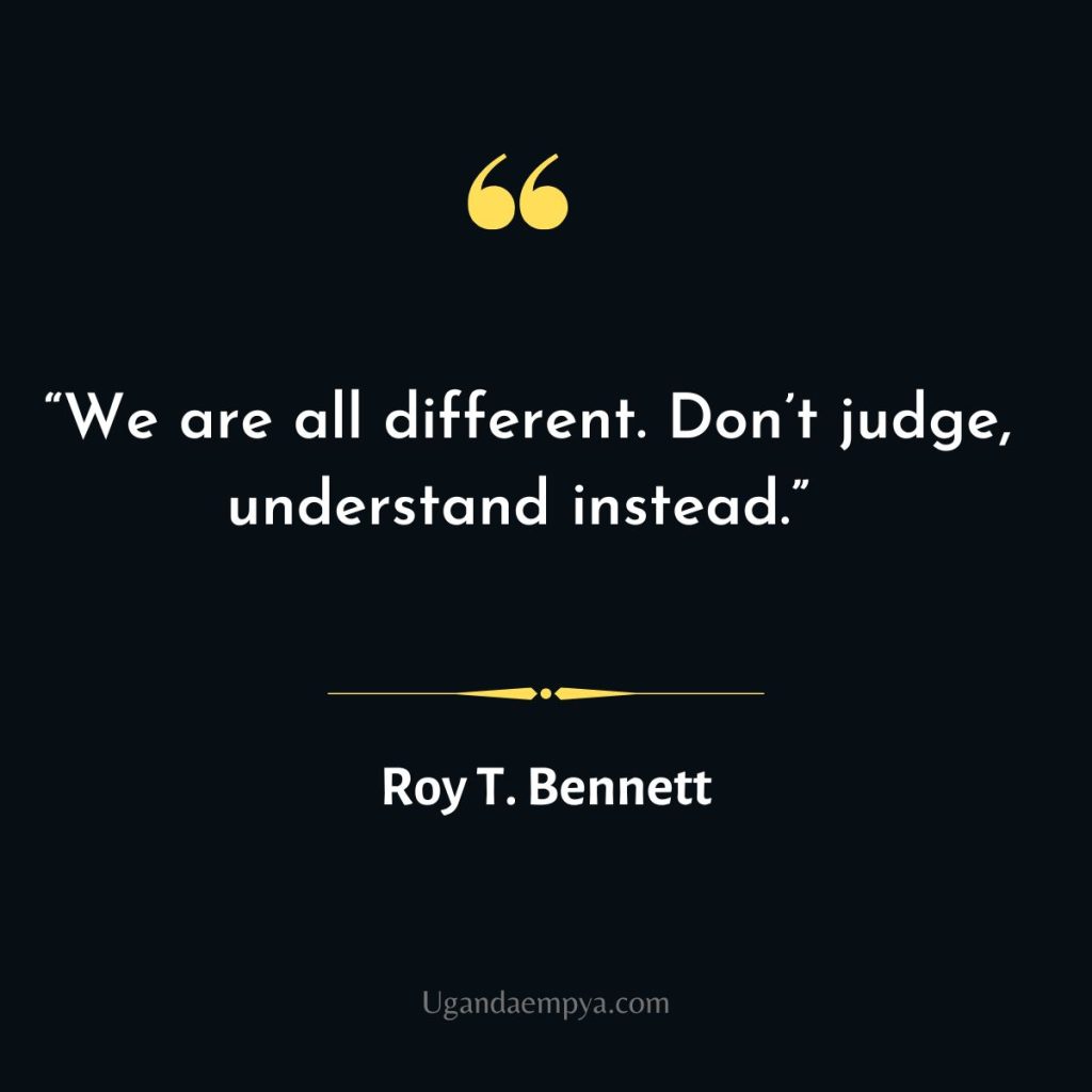 roy bennett quote don't judge