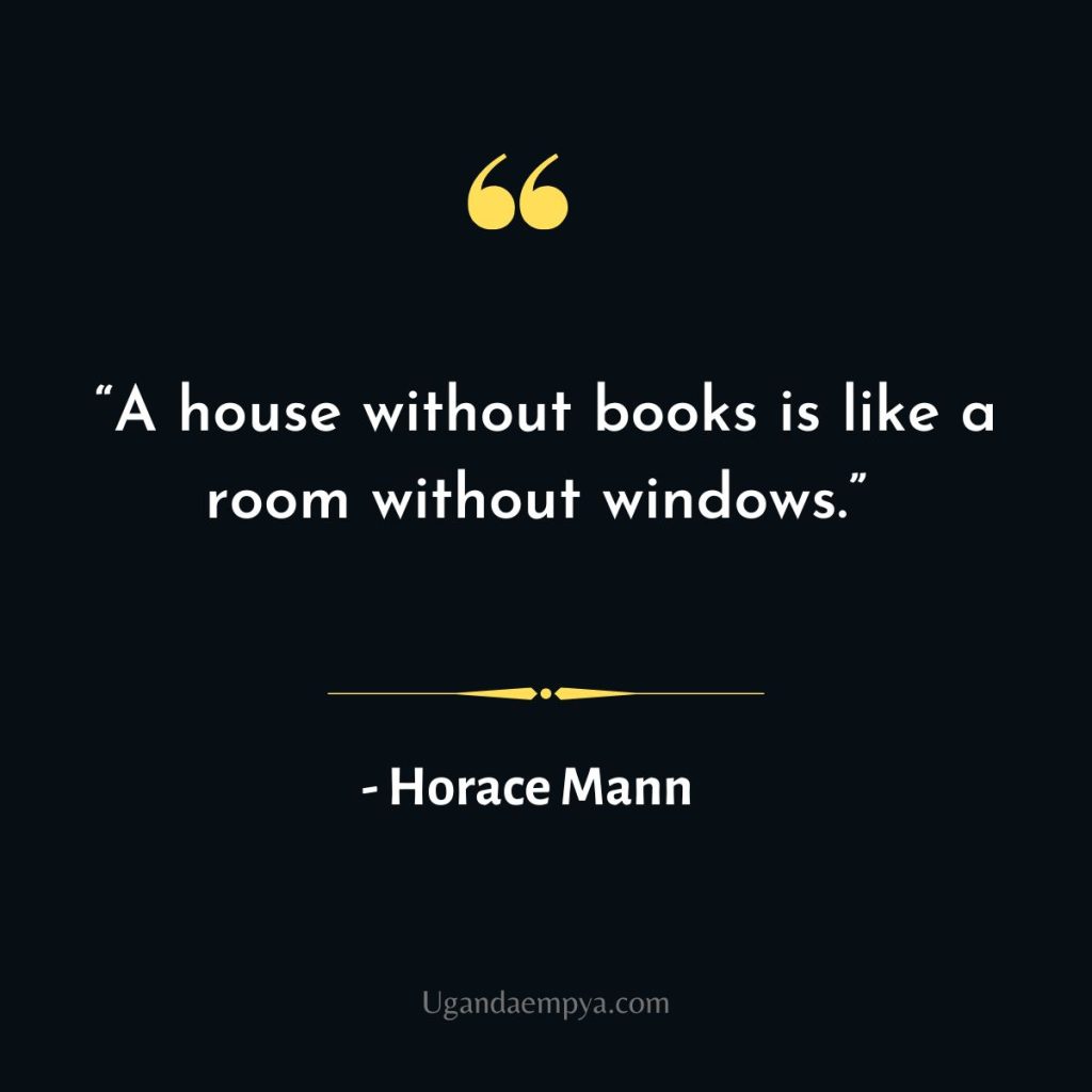 Horace Mann quote house without books