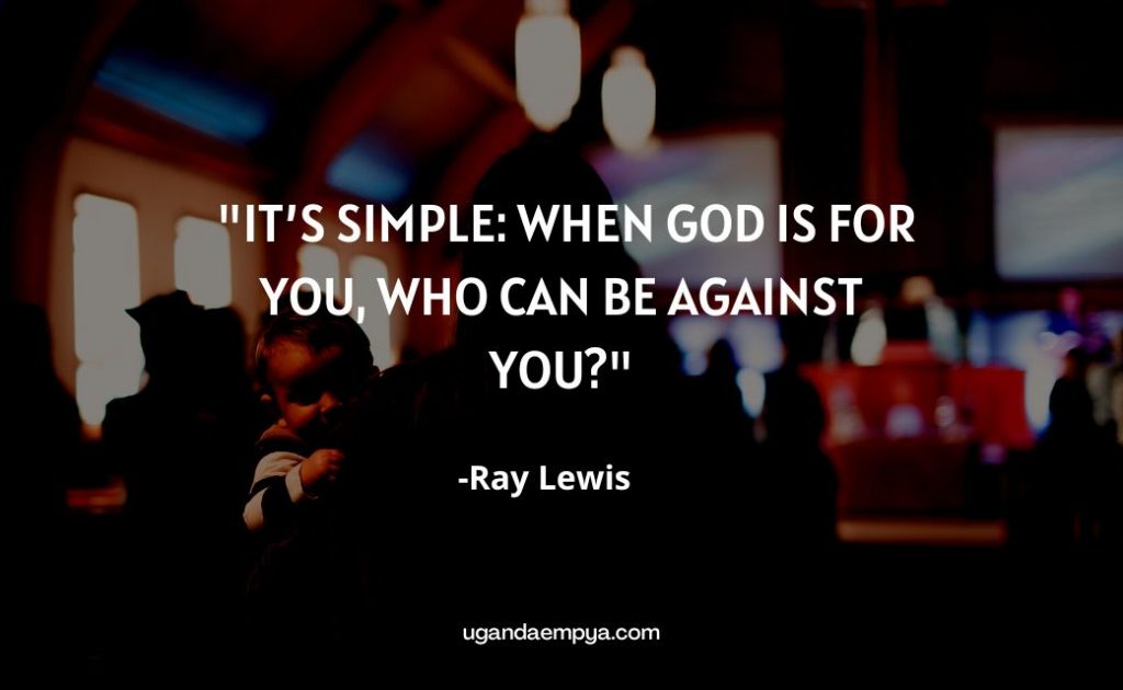 ray lewis quotes about life	