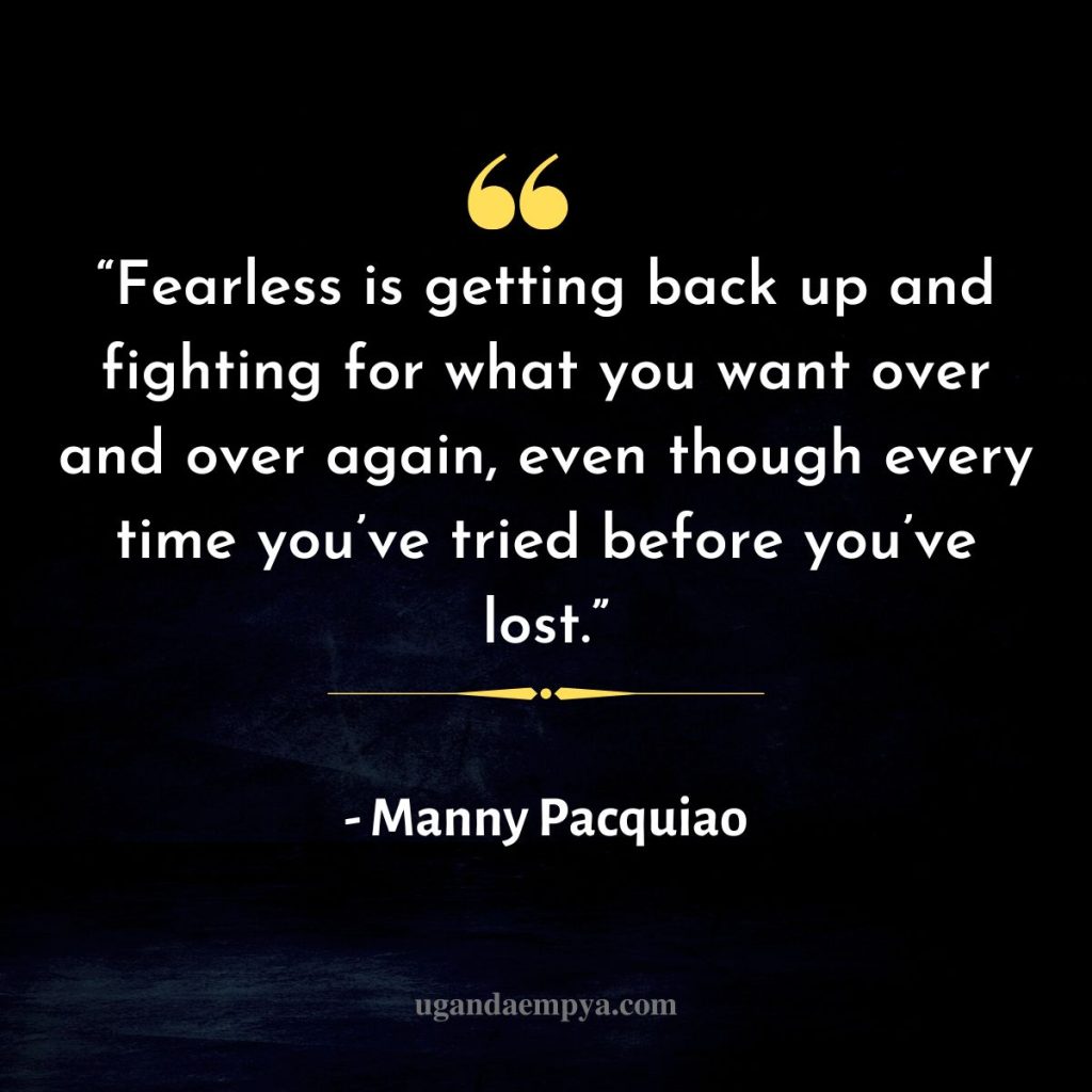 manny pacquiao fear quotes 