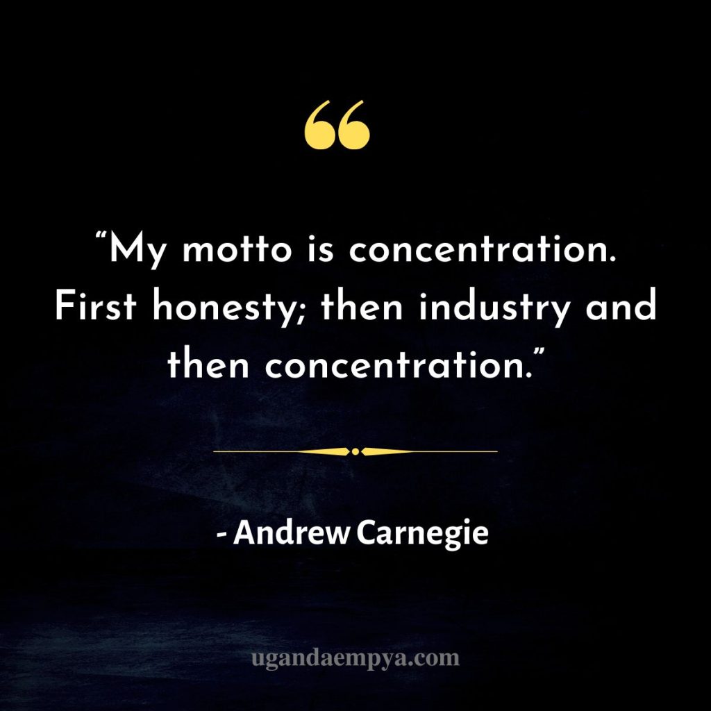  Andrew Carnegie  concentration quote 