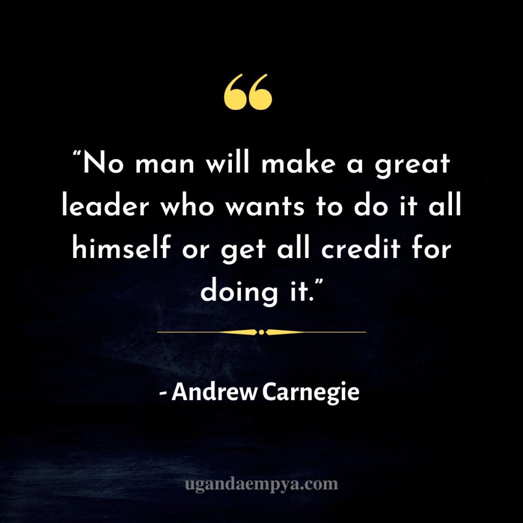 Andrew Carnegie leadership quote