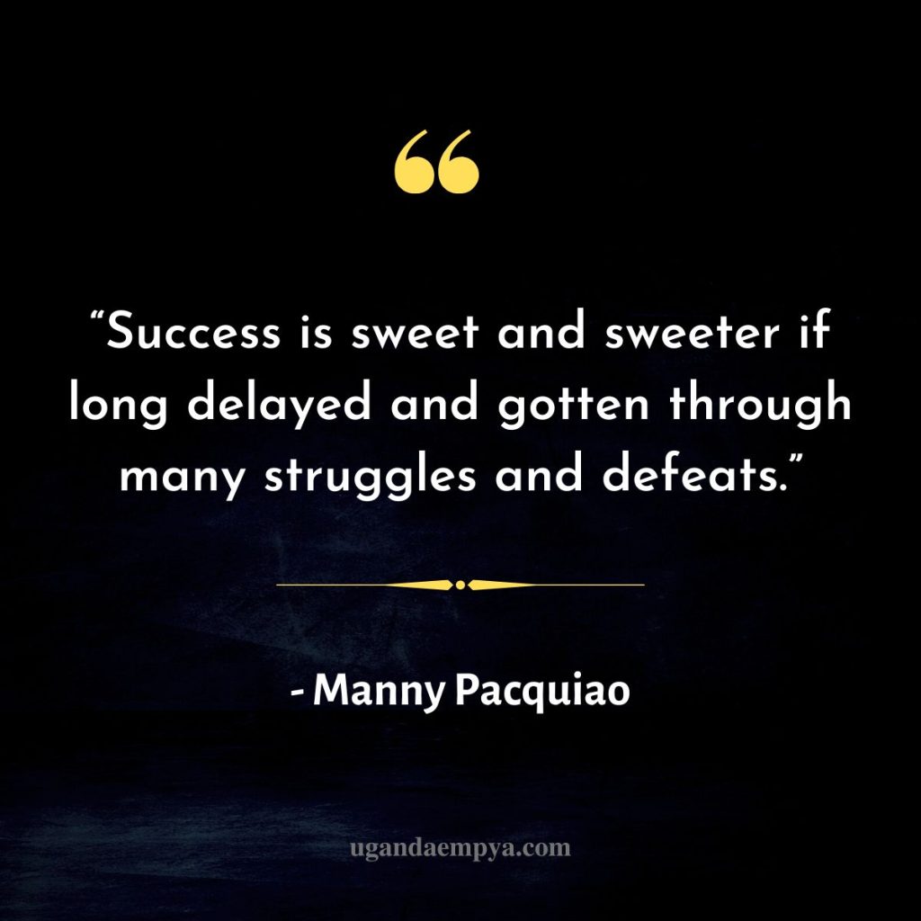 pacquiao quotes on success 
