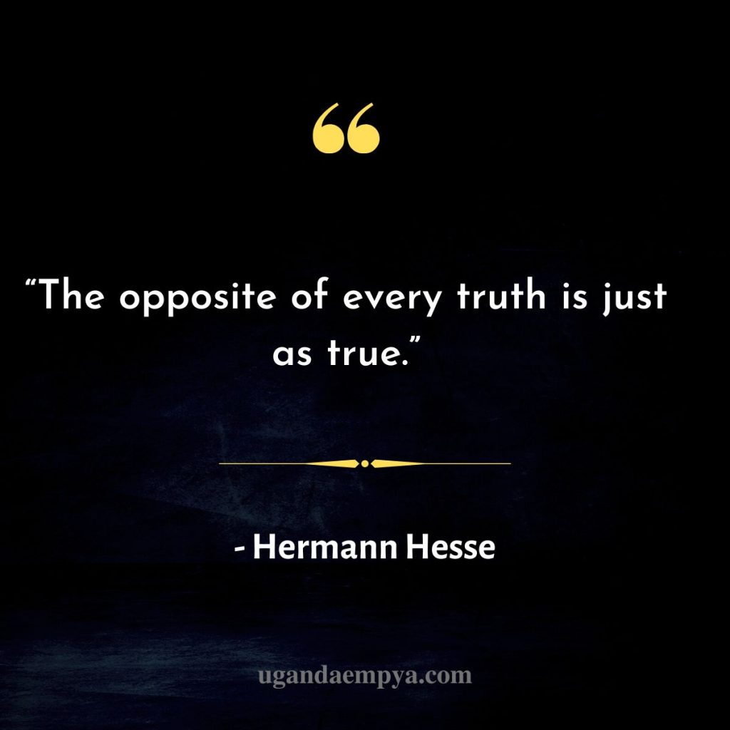 Hermann Hesse quotes about the truth 