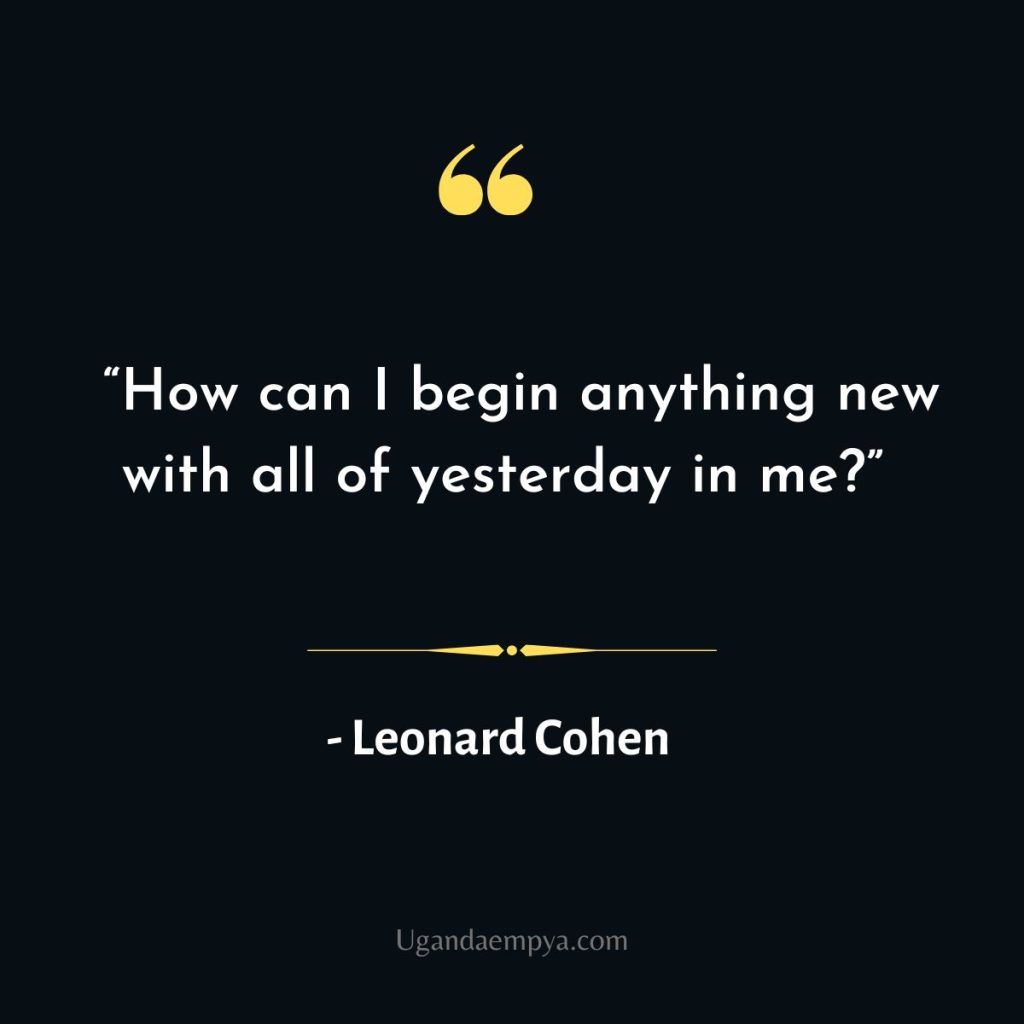 leonard cohen quotes on the past