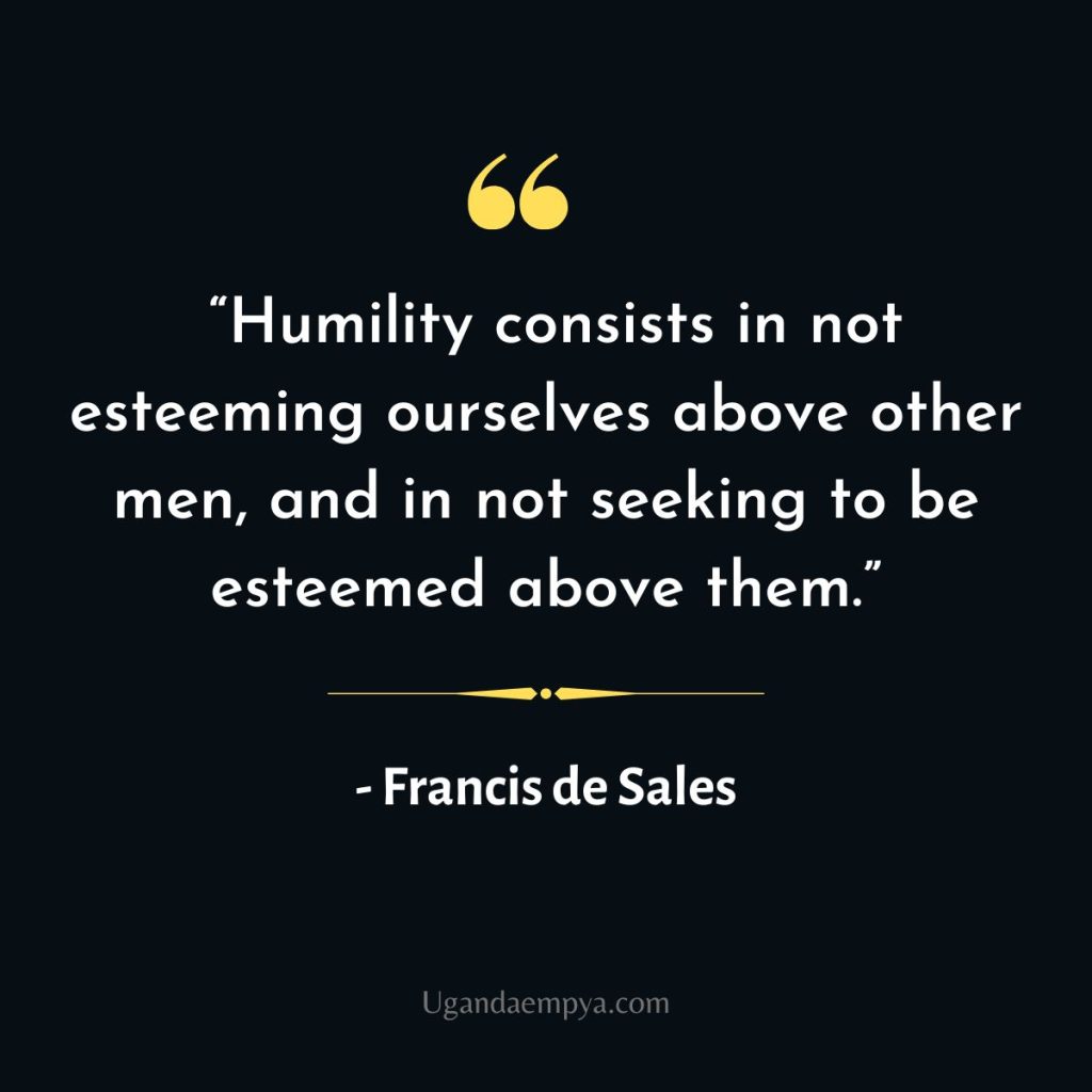 Saint Francis de Sales Humility Quote
