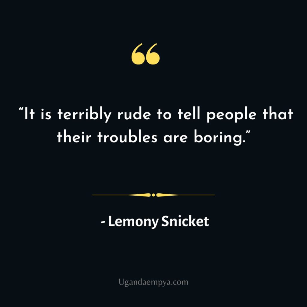 lemony snicket boring quote