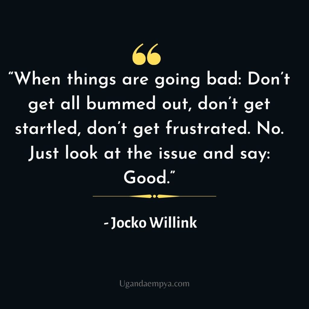 jocko willink quotes on  leadership 	