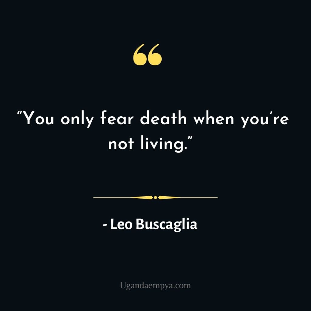leo buscaglia on fear on death 