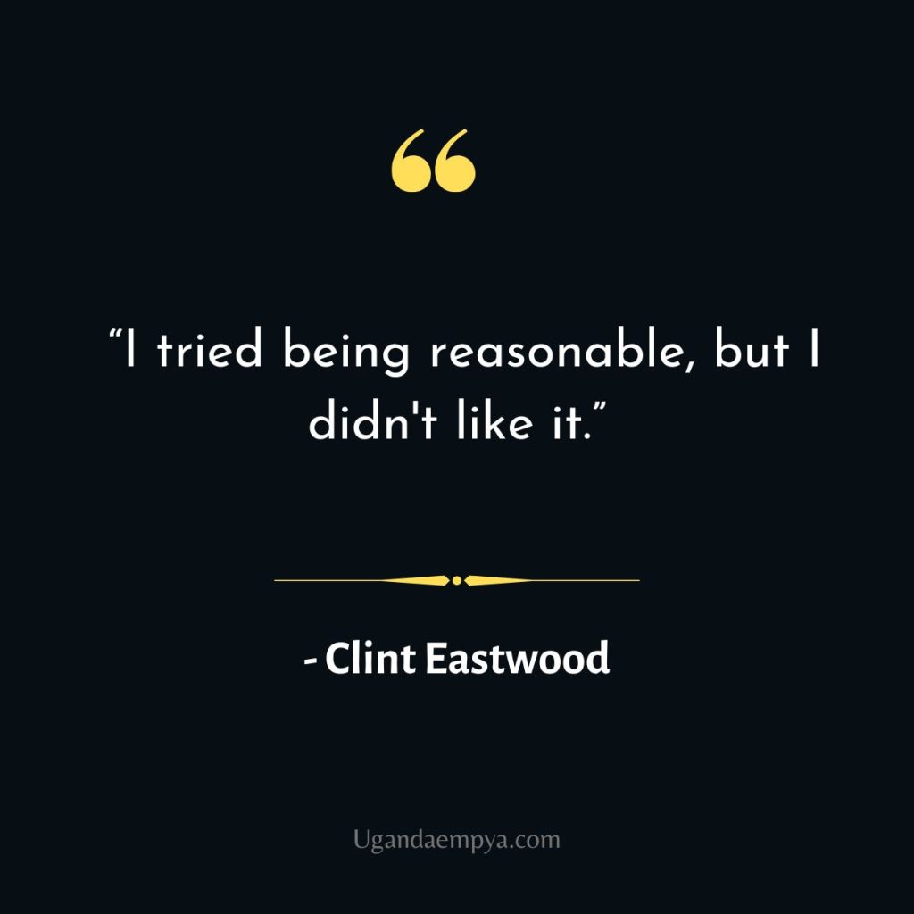 Best Clint Eastwood Quote