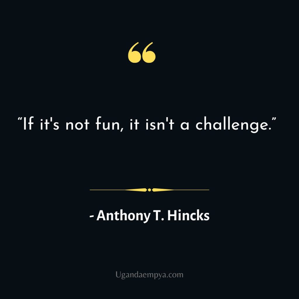 inspirational quotes about challenges