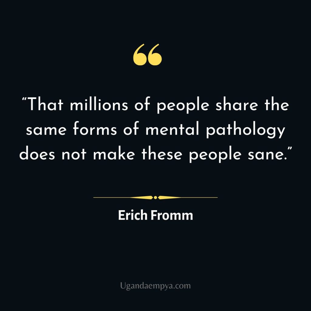 erich fromm quotes escape from freedom