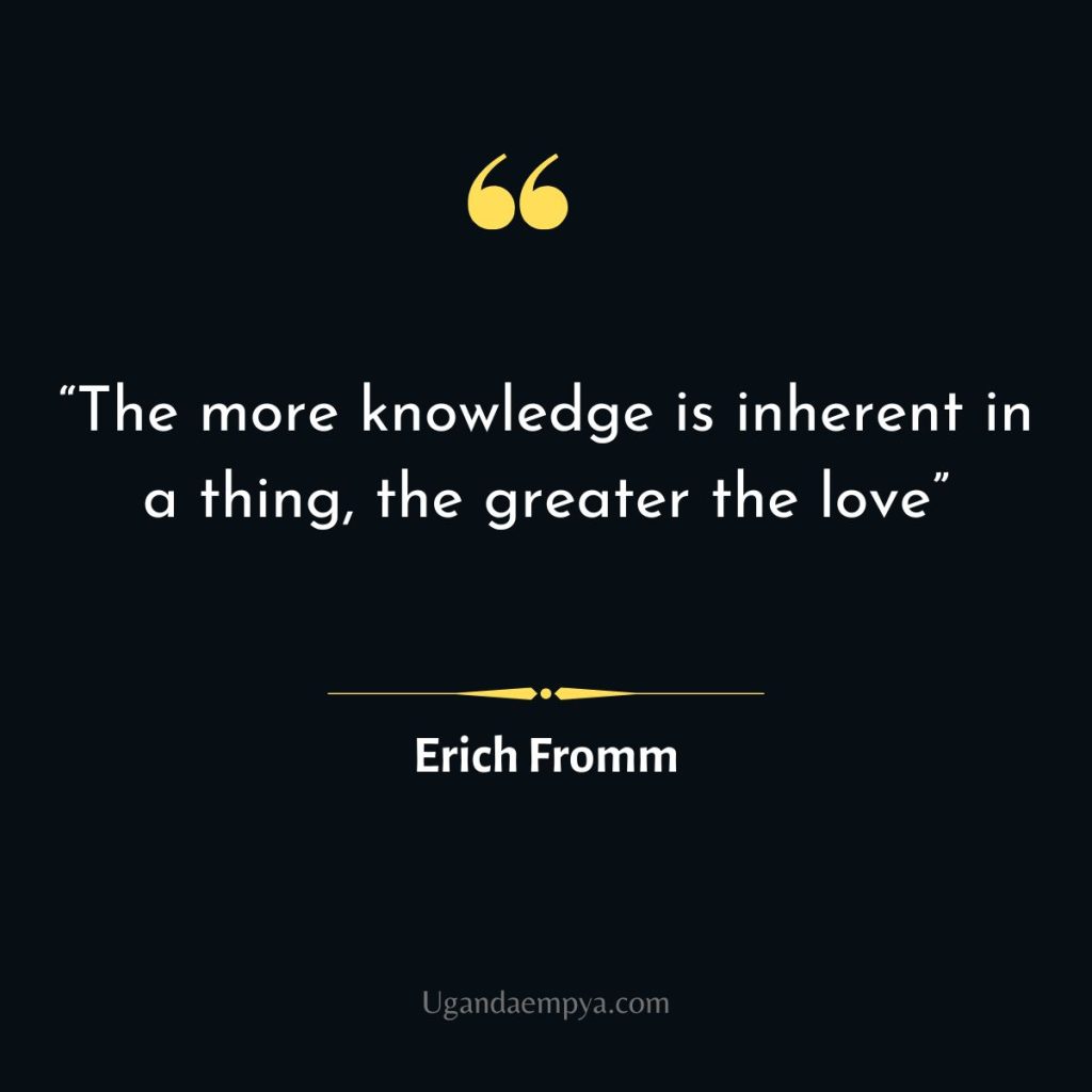 erich fromm knowledge quote	