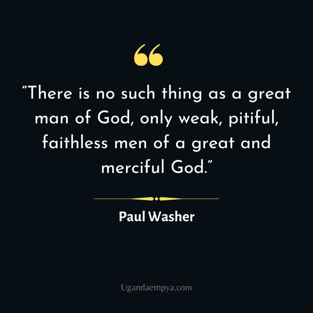 powerful paul washer quotes