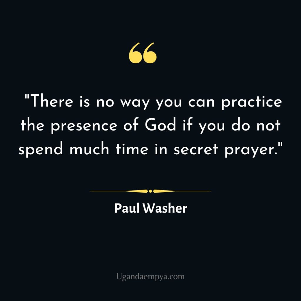paul washer quotes on prayer