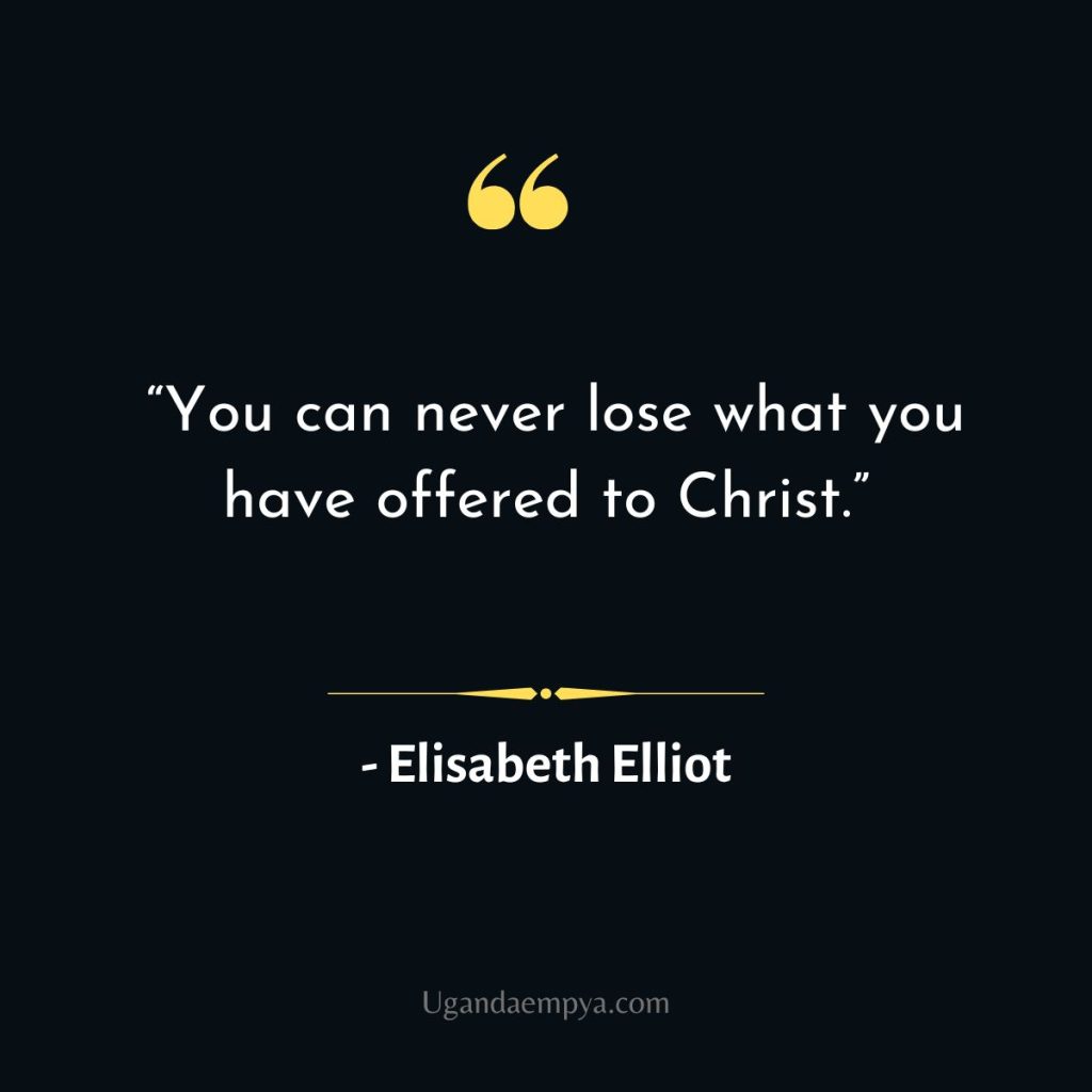 famous quotes by elisabeth elliot	