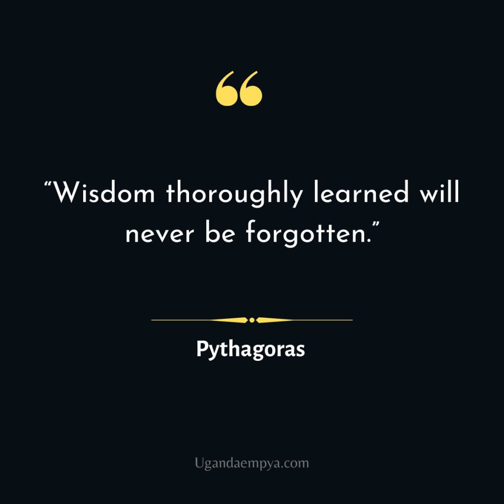 pythagoras Wisdom quote