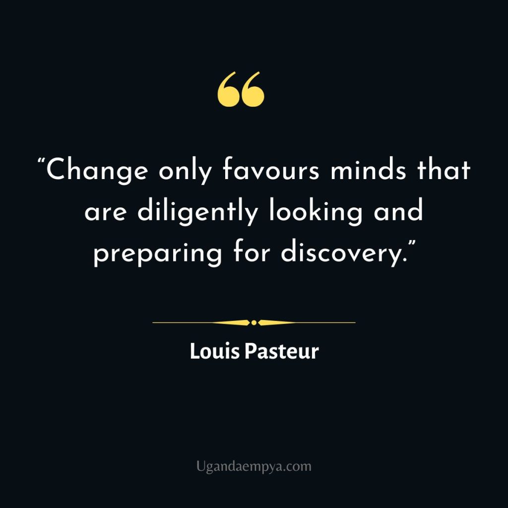 change favours the prepared mind quotes	