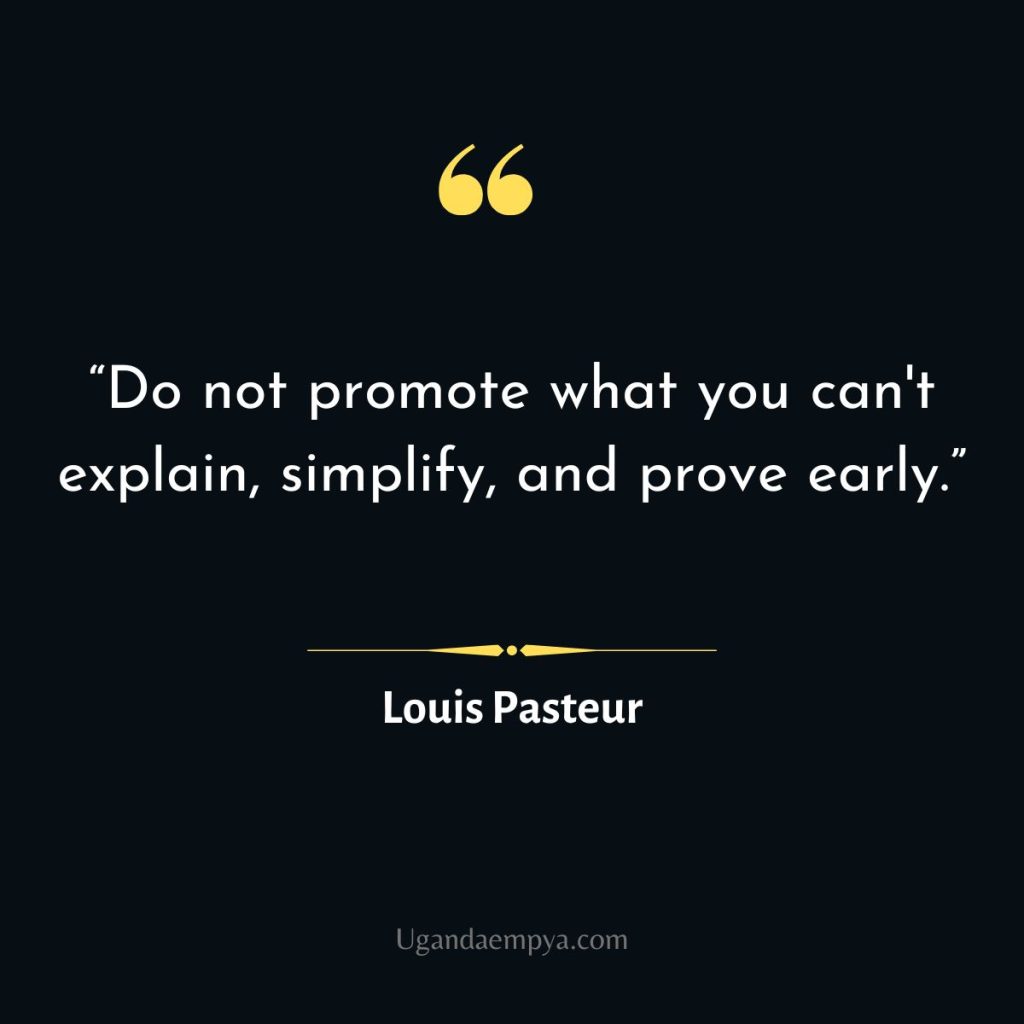 Louis Pasteur Famous Quote