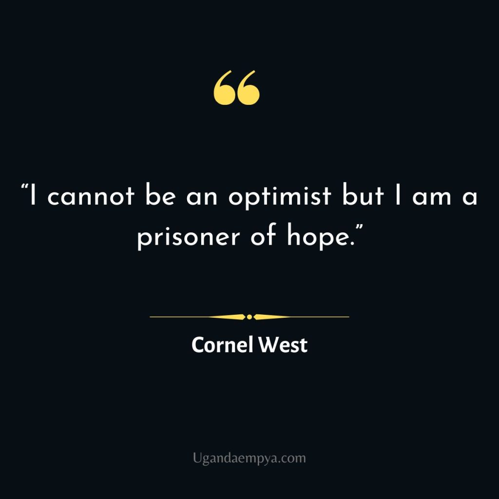 prisoner of hope Cornel West Quote