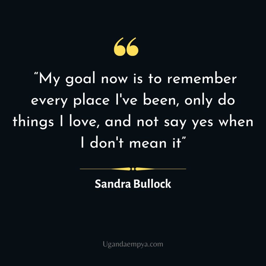 sandra bullock sayings	