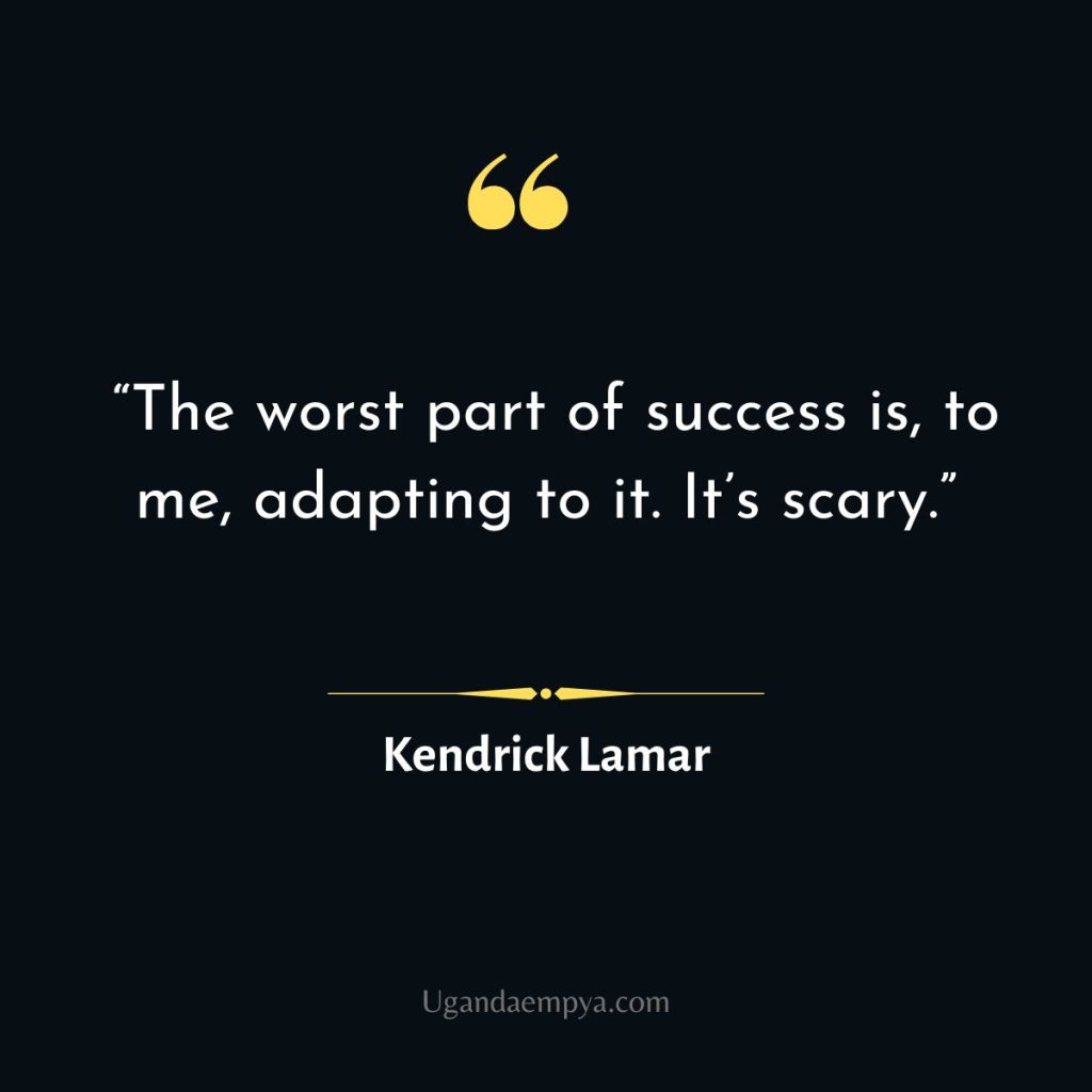  kendrick lamar success quote 