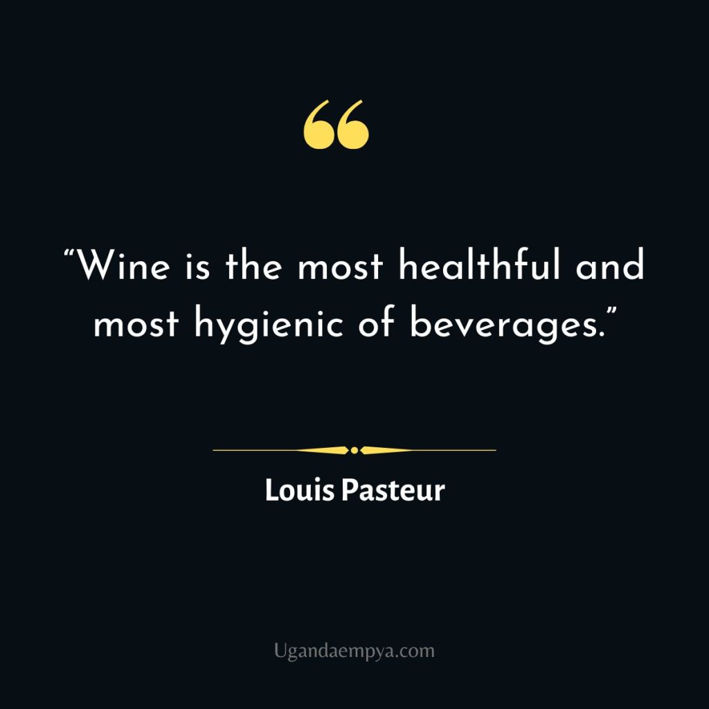 louis pasteur wine quote	